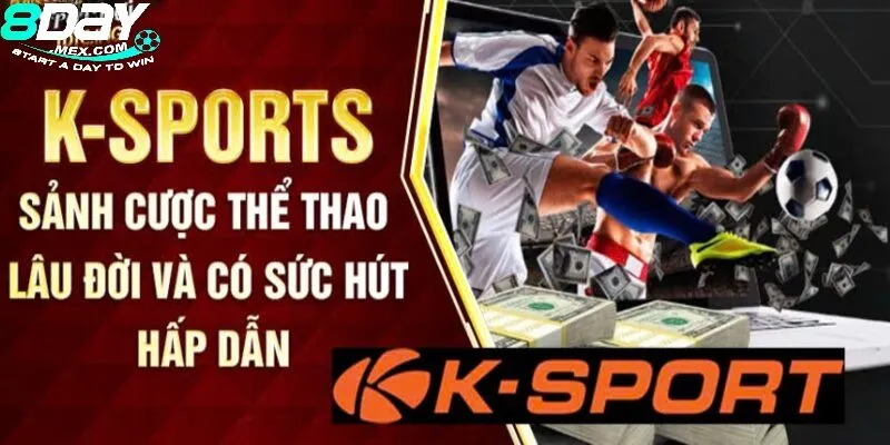 Tổng quan về tựa game tại K-Sports 8day
